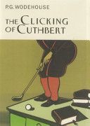 Clicking of Cuthbert (Wodehouse P. G.)(Pevná vazba)