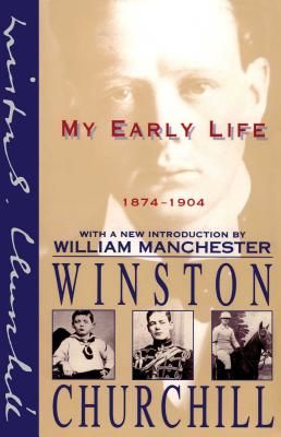 My Early Life: 1874-1904 (Churchill Winston)(Paperback)
