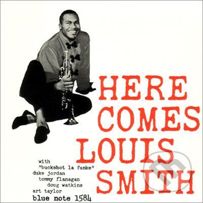 Louis Smith: Here Comes Louis Smith - Louis