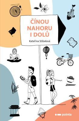 Čínou nahoru i dolů - Kateřina Stibalová - e-kniha