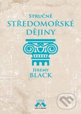 Stručné středomořské dějiny - Jeremy Black