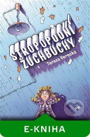 Stropopodní žuchbuchy - Tereza Verecká