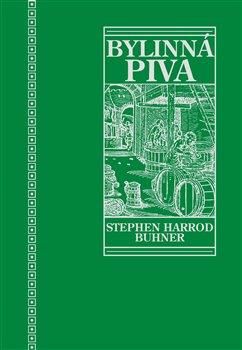 Posvátná a léčivá bylinná piva - Buhner Stephen Harrod, Vázaná