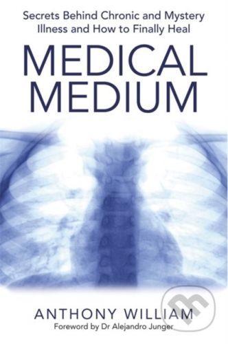 Medical Medium - Anthony William