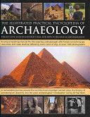 Illustrated Practical Encyclopedia of Archaeology - The Key Sites, Those Who Discovered Them, and How to Become an Archaeologist (Catling Chris)(Pevná vazba)