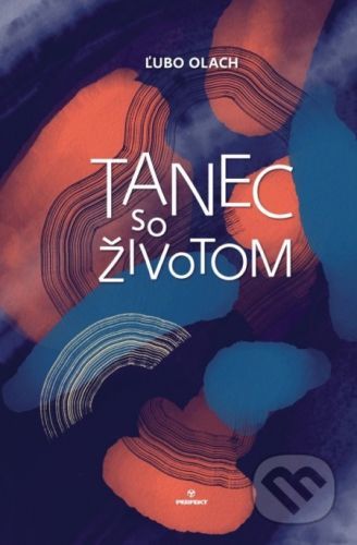 Tanec so životom - Ľubo Olach