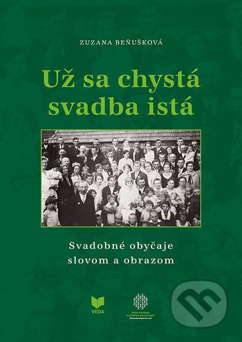 Už sa chystá svadba istá - Zuzana Beňušková