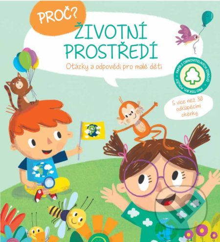 Proč? Životní prostředí - YoYo Books