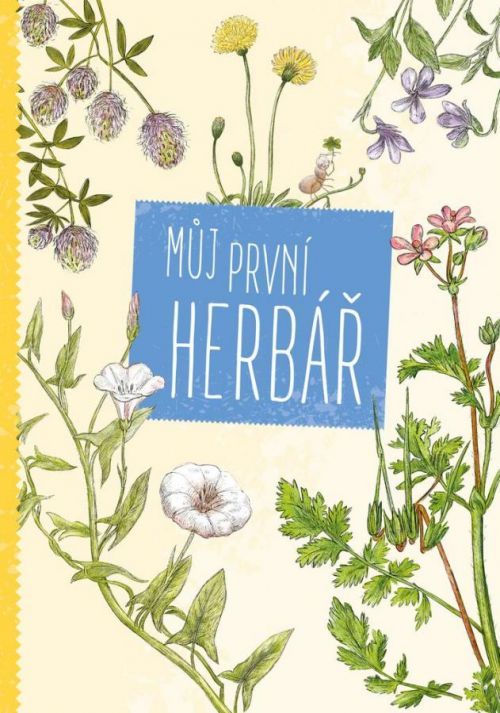 Můj první herbář - Graniszewská Maja, Vázaná