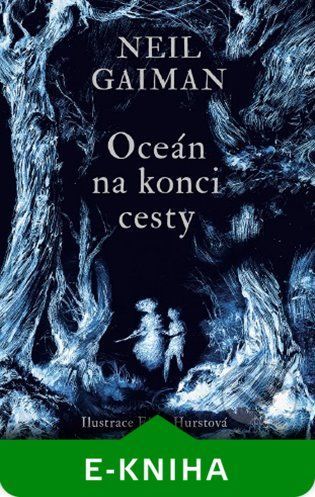 Oceán na konci cesty - Neil Gaiman