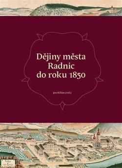 Dějiny města Radnic do roku 1850 - Kilián Jan, Vázaná