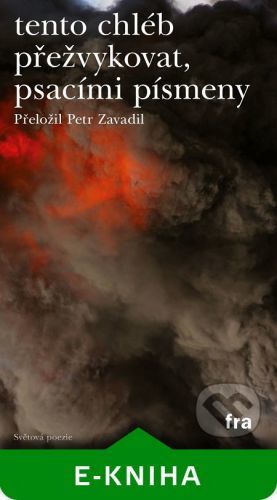 tento chléb přežvykovat, psacími písmeny - Ernesto Carrión, Maurizio Medo, José Carlos Yrigoyen