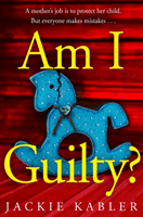 Am I Guilty? (Kabler Jackie)(Paperback / softback)
