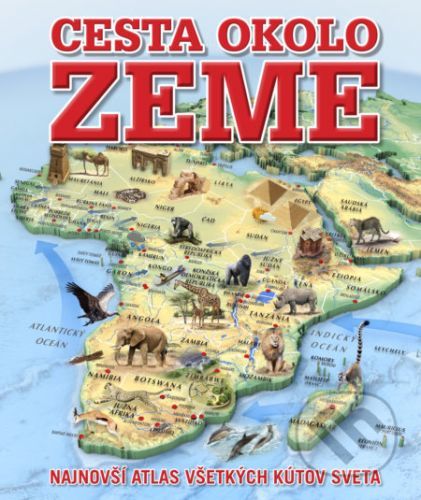 Cesta okolo zeme - Kolektív autorov