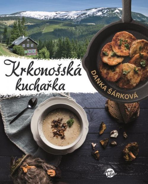 Krkonošská kuchařka - Šárková Danka, Vázaná