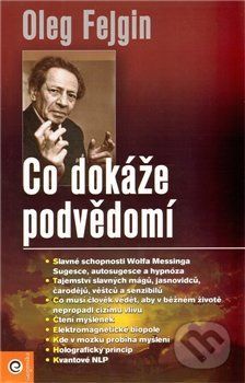 Co dokáže podvědomí - Oleg Fejgin