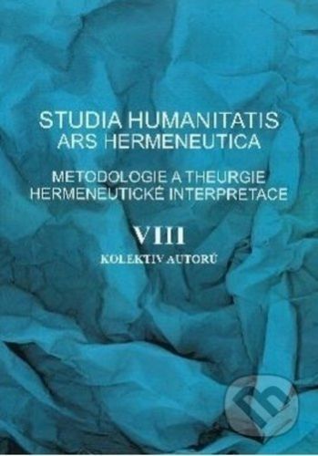 Studia humanitatis ars hermeneutica VIII. - kolektív autorov