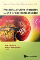 Present and Future Therapies for End-Stage Renal Disease (Friedman Eli A.)(Pevná vazba)