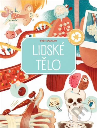 Svět zázraků: Lidské tělo - YoYo Books