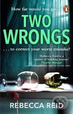 Two Wrongs - Rebecca Reid