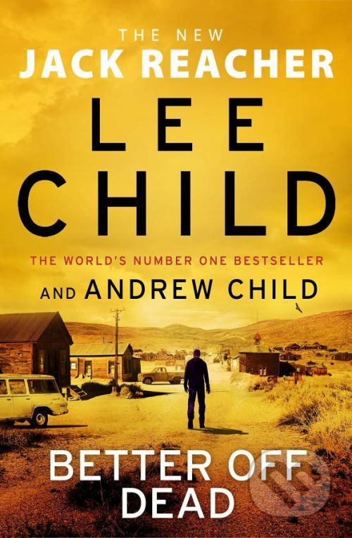 Better off Dead - Lee Child, Andrew Child