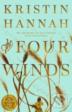 The Four Winds - Kristin Hannah