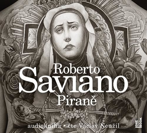 Piraně - CDmp3 (Čte Václav Neužil) - Saviano Roberto