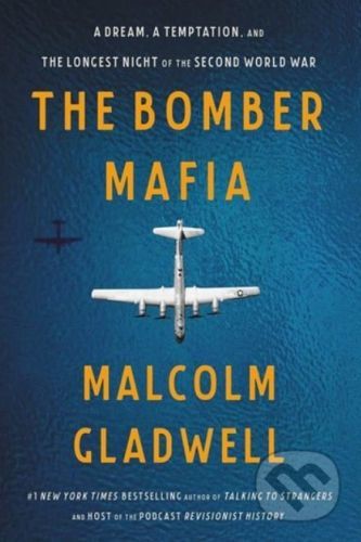 The Bomber Mafia - Malcolm Gladwell