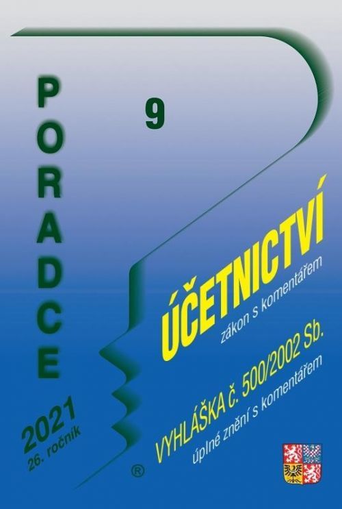 Poradce 9/2021 Účetnictví, zákon s komentářem - Vyhláška č. 500/2002 Sb, Daňový balíček s - Cardová Zdenka, Brožovaná