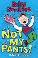 Not My Pants! (Andreae Giles)(Paperback)