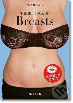 The Big Book of Breasts - Dian Hanson