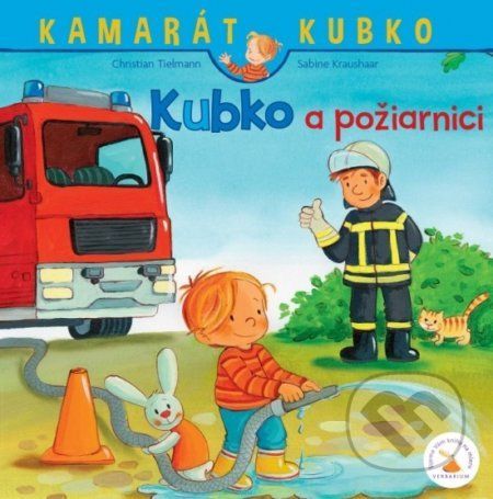 Kubko a požiarnici - Christian Tielmann, Sabine Kraushaar (ilustrátor)