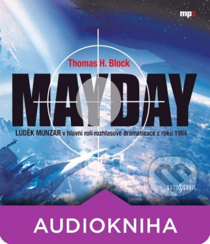 Mayday - Thomas H. Block