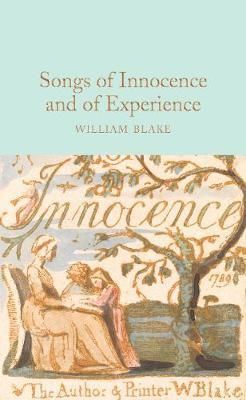Songs of Innocence and of Experience - Blake William