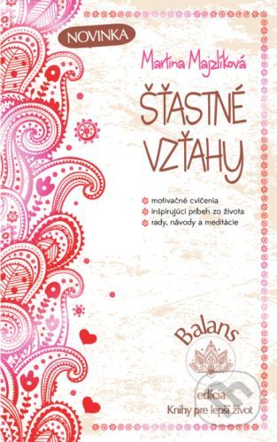 Šťastné vzťahy - Martina Majzlíková