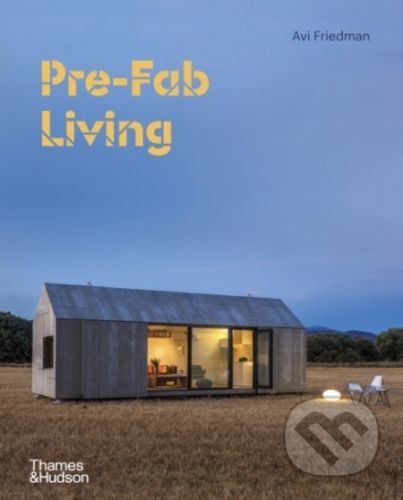 Pre-Fab Living - Avi Friedman