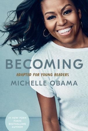Becoming: Adapted for Young Readers - Obama Michelle