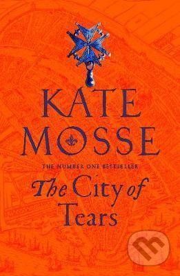 The City of Tears - Kate Mosse