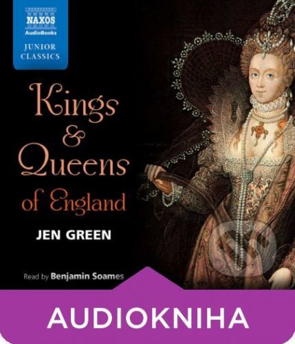 Kings and Queens of England (EN) - Jen Green