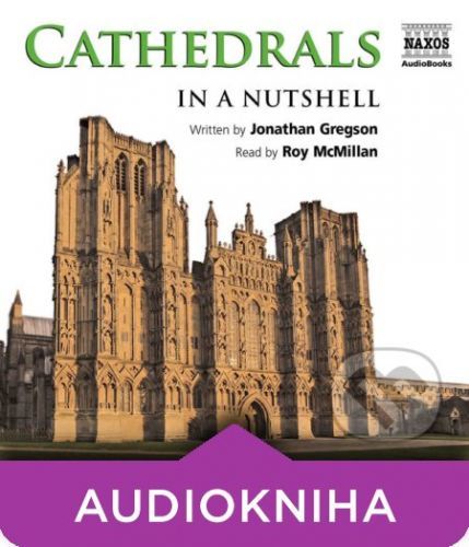 Cathedrals – In a Nutshell (EN) - Jonathan Gregson