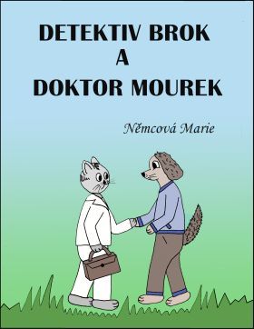 Detektiv Brok a doktor Mourek - Marie Němcová - e-kniha