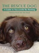 Rescue Dog - A Guide to Successful Re-Homing (Stead Vanessa)(Paperback)