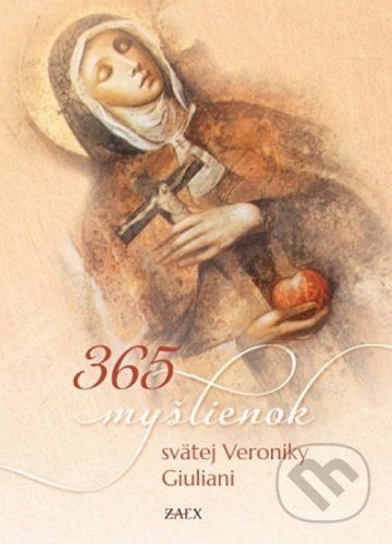 365 myšlienok svätej Veroniky Giuliani - Zaex
