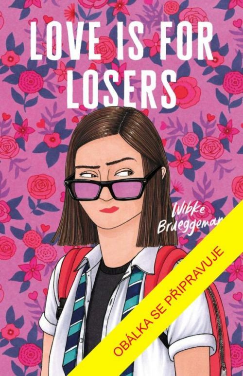 Láska je na prd - Brueggemannová Wibke