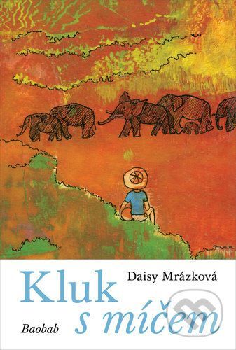 Kluk s míčem - Daisy Mrázková