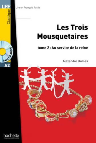 LFF A2: Les Trois mousquetaires 2 + CD Audio MP3 - Dumas Alexandre, Brožovaná