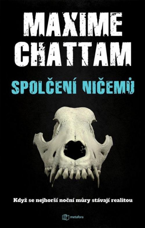 Spolčení ničemů - Chattam Maxime, Vázaná