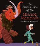 Curious Case of the Missing Mammoth (Hattie Ellie)(Paperback)