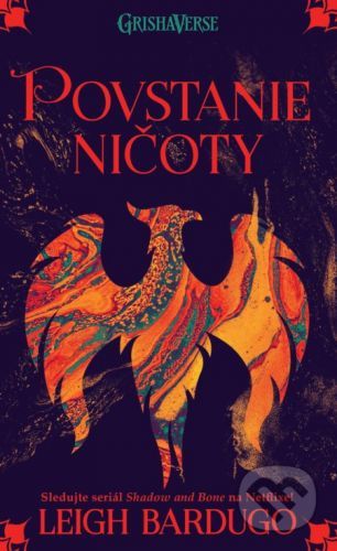 Povstanie ničoty - Leigh Bardugo
