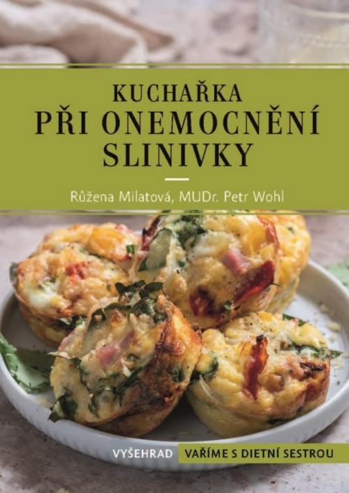 Kuchařka při onemocnění slinivky - Petr Wohl, Růžena Milatová, Brožovaná